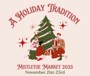 2025 Texarkana Mistletoe Market